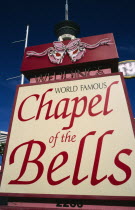 USA, Nevada, Las Vegas, sign outside the World Famous Chapel of the Bells wedding chapel on the strip.