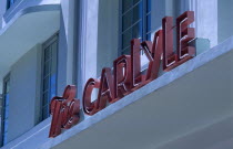 South Beach. Ocean Drive. The Carlyle Hotel. Detail of 1930 s Art Deco sign.American North America United States of America Beaches Resort Sand Sandy Seaside Shore Tourism