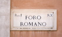 Street sign on a wall for the Forum or Foro RomanoEuropean Italia Italian Roma Southern Europe History