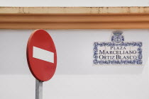 Spain, Extremadura, Olivenza, No Entry sign on Plaza Marceliano Ortiz Blasco.