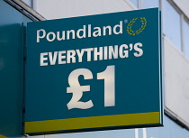 Business, Shops, Shopping, Poundland Everything's �1 sign on a high street store front. **Editorial Use Only**