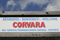 Italy, Trentino Alto Adige, Corvara, elcome sign.