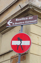 Italy, Lazio, Rome, No Entry Road sign.